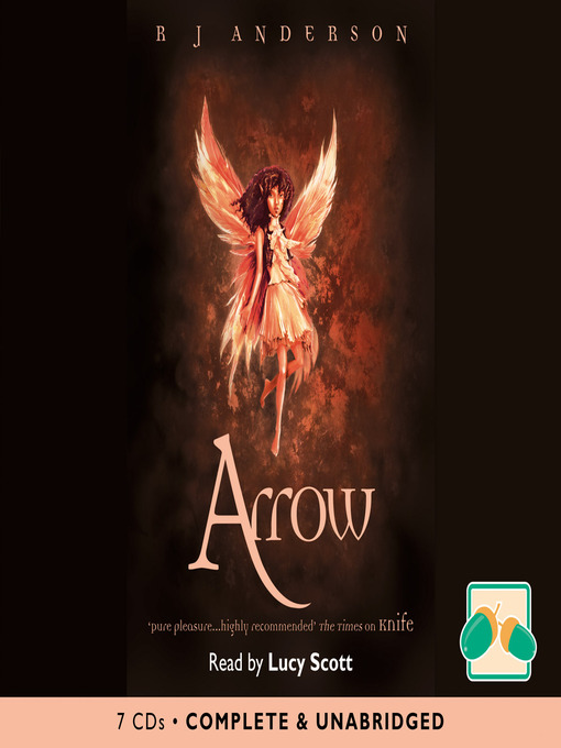 Title details for Arrow by R. J. Anderson - Available